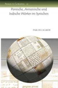 Persische, Armenische Und Indische Worter Im Syrischen