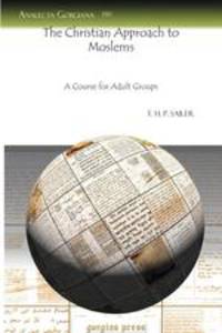 The Christian Approach to Moslems