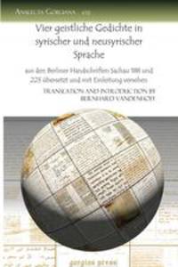 Vier Geistliche Gedichte in Syrischer Und Neusyrischer Sprache