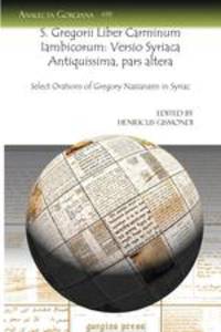 S. Gregorii Liber Carminum Iambicorum. Versio Syriaca Antiquissima, Pars Altera
