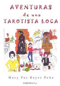 Aventuras de Una Tarotista Loca