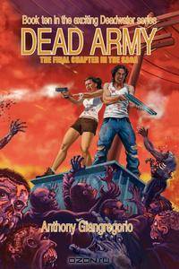 Dead Army (Deadwater Series Book 10)