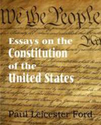 Essays on the Constitution of the United States