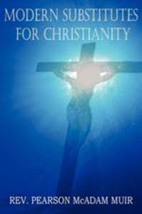 Modern Substitutes for Christianity