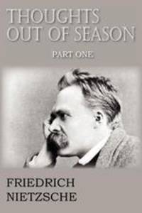 Thoughts Out of Season Part I