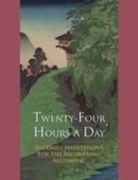 Twenty-Four Hours A Day