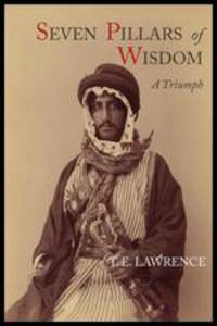 Seven Pillars of Wisdom. A Triumph