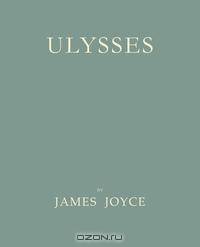 Ulysses [Facsimile of 1922 First Edition]