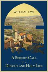 A Serious Call to a Devout and Holy Life