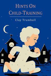 Hints on Child-Training