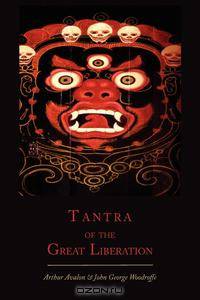 Tantra of the Great Liberation [Mahanirvana Tantra]