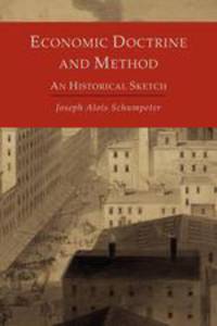 Economic Doctrine and Method. An Historical Sketch