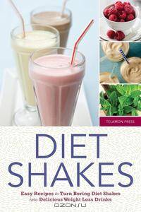Diet Shakes. Easy Recipes to Turn Boring Diet Shakes Into Delicious Weight Loss Drinks