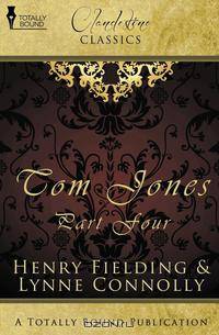 The History of Tom Jones. Tom Jones Part Four