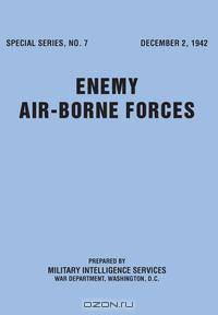 Enemy Airborne Forces (Special Series No.7)