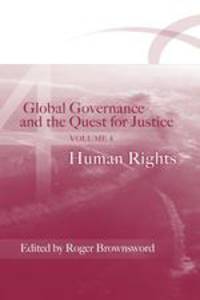 Global Governance and the Quest for Justice. Volume IV: Human Rights