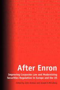 After Enron. Improving Corporate Law and Modernising Securities Regulation in Europe and the US