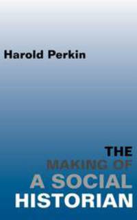 The Making of a Social Historian