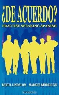 "De Acuerdo" Practise Speaking Spanish