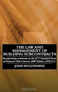 The Law and Management of Building Subcontracts
