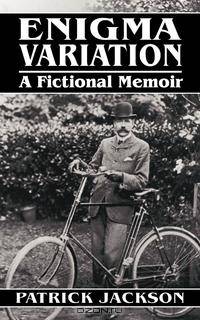 Enigma Variation, A Fictional Memoir