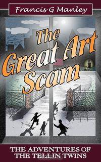 The Tellin Twins. The Great Art Scam