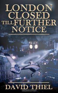 London Closed Till Further Notice