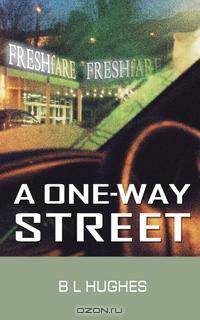 A One-way Street