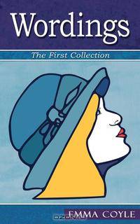 Wordings, The First Collection