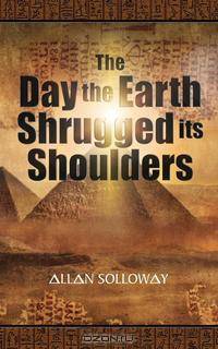 The Day the Earth Shrugged its Shoulders