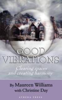 Good Vibrations. Clearing Spaces and Creating Harmony