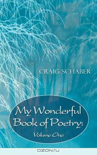 My Wonderful Book of Poetry. Volume One