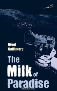 The Milk of Paradise