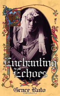Enchanting Echoes