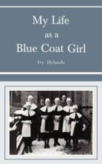 My Life as a Blue Coat Girl