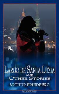 Largo de Santa Luzia and Other Stories
