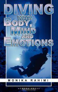 Diving with Body, Mind and Emotions