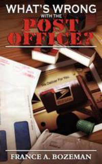 What`s Wrong with the Post Office?