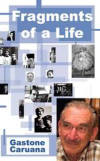 Fragments of a Life