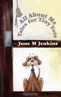 All About Me. Tales for Tiny Tots