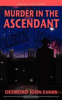 Murder in the Ascendant