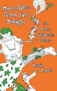 More Tales from the Dragon and Other Children