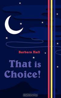 That is Choice!