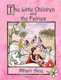 The Little Children and the Fairies