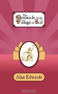 The Chronicle of the Village of Icil