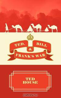 Ted, Bill and Frank