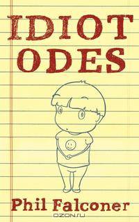 Idiot Odes