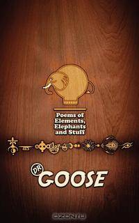 Poems of Elements, Elephants and Stuff