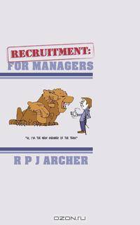 Recruitment. for Managers