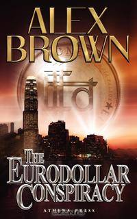 The Eurodollar Conspiracy